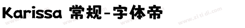 Karissa 常规字体转换